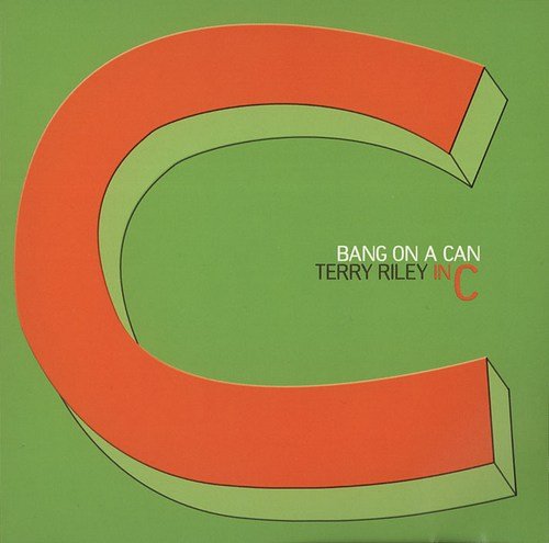 Bang on a Can - Terry Riley: In C (2001)