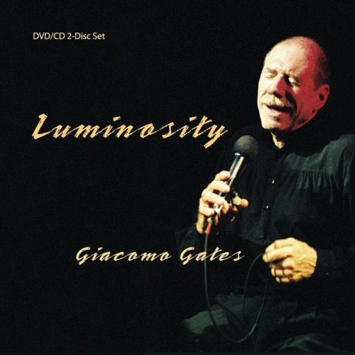 Giacomo Gates - Luminosity (2007) Lossless