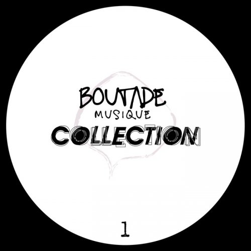 VA - Boutade Musique: The Collection Vol 1 (2018)