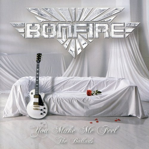 Bonfire - You Make Me Feel. The Ballads [2CD] (2009) Lossless