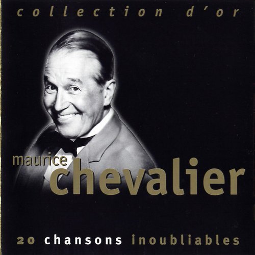 Maurice Chevalier - 20 Chansons Inoubliables (1999)