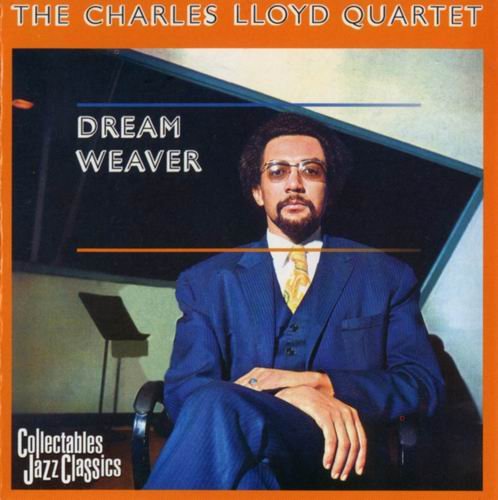 Charles Lloyd Quartet - Dream Weaver (1966)