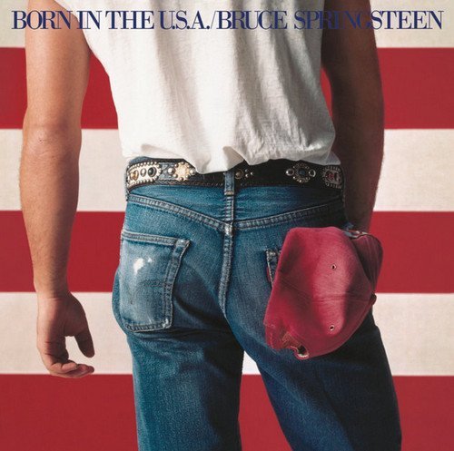 Bruce Springsteen - Born in the U.S.A. (1984) [Remastered 2015]