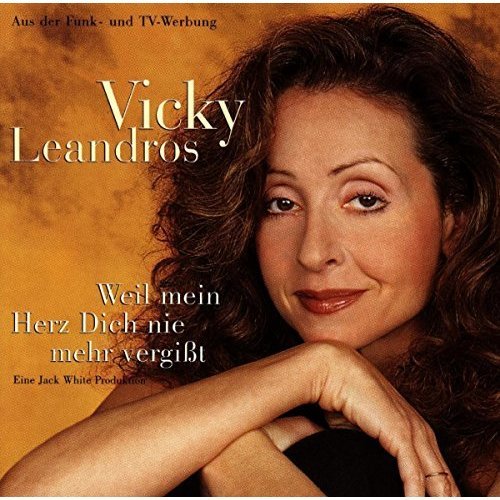 Vicky Leandros - Weil mein Herz Dich nie vergisst (2007)