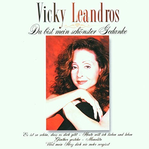 Vicky Leandros - Du Bist Mein Schönster Gedanke (2007)