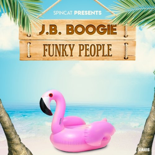 J.B. Boogie - Funky People (2018)