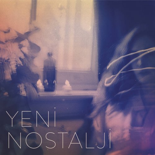 Yeni Nostalji - Yeni Nostalji (2018; 2019) [Hi-Res]