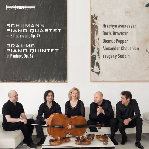 Avanesyan, Brovtsyn, Poppen, Chaushian & Sudbin - Schumann: Piano Quartet, Op. 47 - Brahms: Piano Quintet, Op. 34 (2017) CD Rip