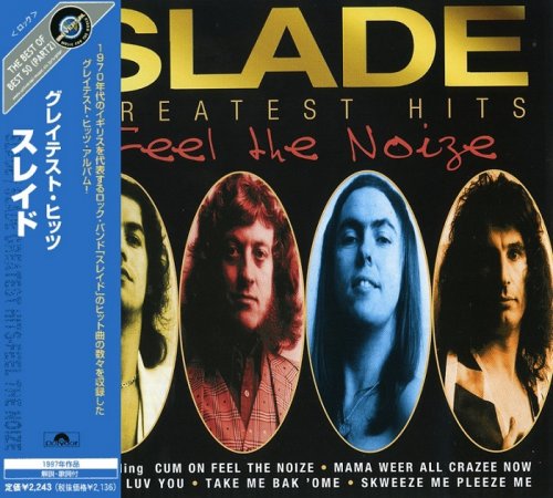 Slade - Feel The Noize: Greatest Hits [Japanese Edition] (2002)