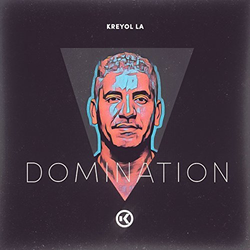 Kreyol La - Domination (2018)
