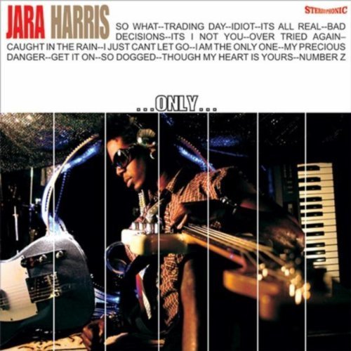 Jara Harris - Only (2012)