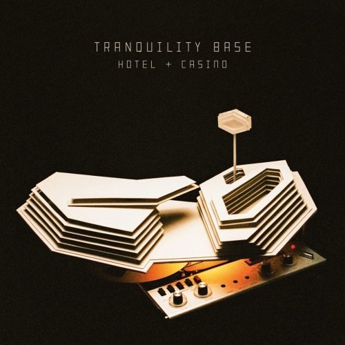 Arctic Monkeys - Tranquility Base Hotel & Casino (2018) [Hi-Res/Vinyl]