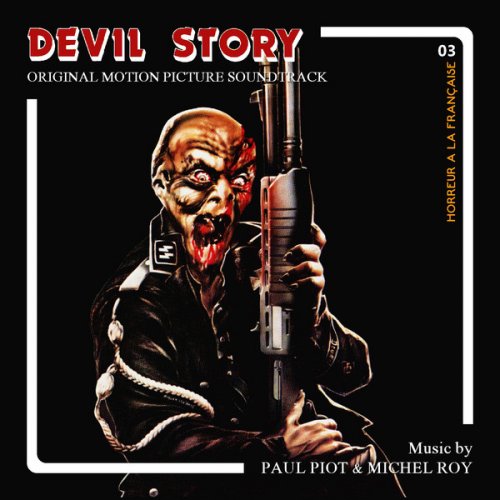 Paul Piot & Michel Roy - Devil Story (The Original Motion Picture Soundtrack) (2018)