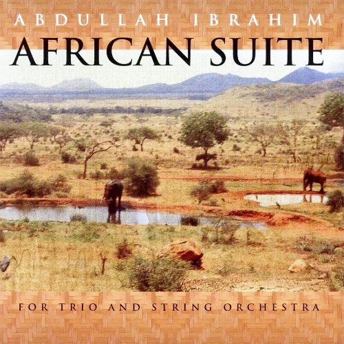 Abdullah Ibrahim - African Suite (1998)