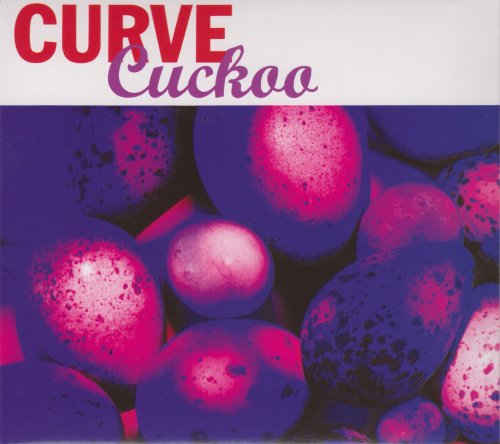 Curve - Cuckoo [Expanded Edition] (2017)