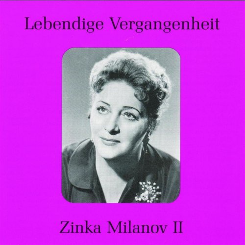 Zinka Milanov - Lebendige Vergangenheit: Zinka Milanov Vol. 2 (2006)