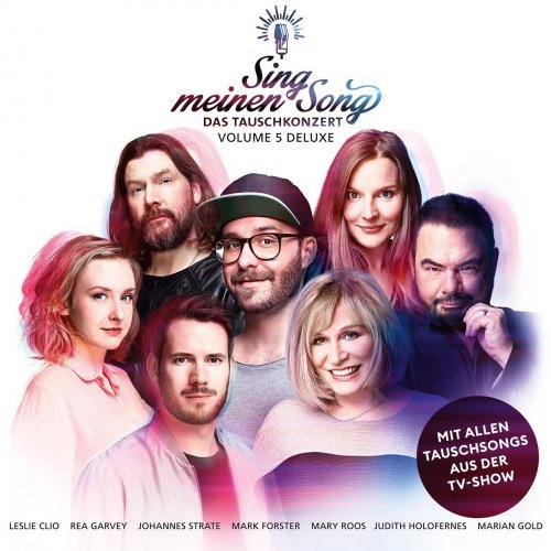 VA - Sing Meinen Song - Das Tauschkonzert Vol. 5 (Deluxe Edition) (2018)