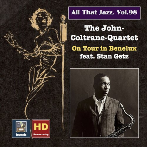 John Coltrane - All that Jazz, Vol. 98- John Coltrane and Friends on Tour in Benelux (2018)