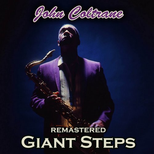 John Coltrane - Giant Steps (Remastered) (2018)