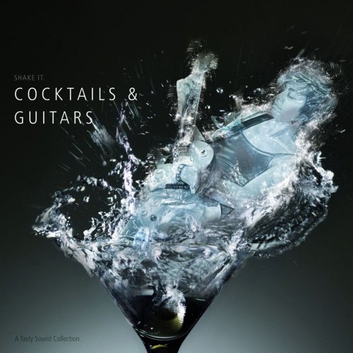 VA - A Tasty Sound Collection: Cocktails & Guitars (2010)