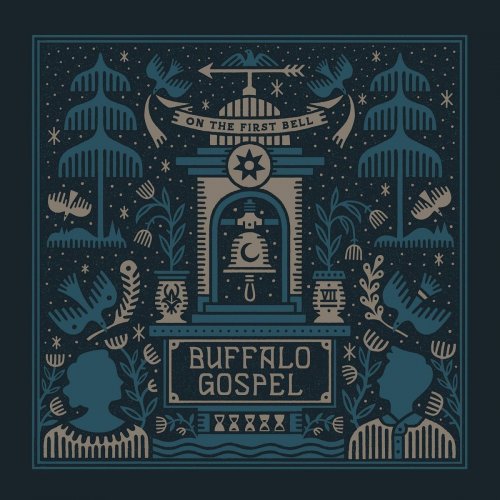 Buffalo Gospel - On the First Bell (2018)