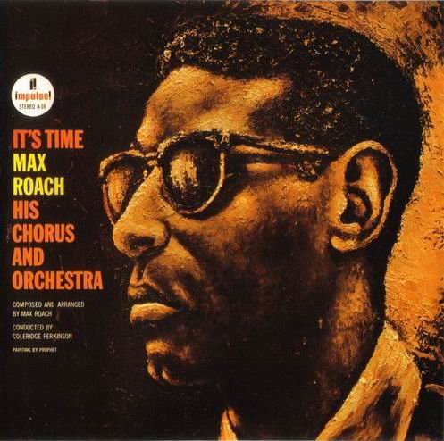 Max Roach - It's Time (1996) Flac