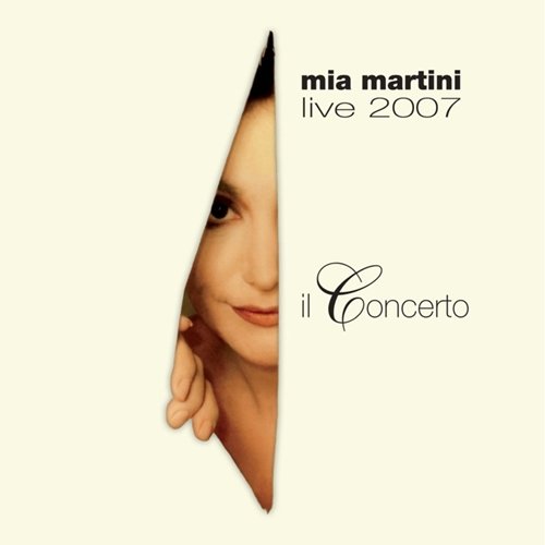 Mia Martini - Live 2007: Il Concerto (2012)