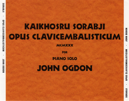John Ogdon - Kaikhosru Shapurji Sorabji: Opus Clavicembalisticum (2004)
