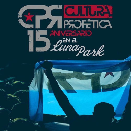 Cultura Profética - 15 Aniversario en el Luna Park (2012)