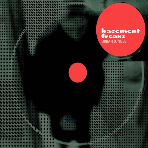Basement Freaks - Urban Jungle (2006)