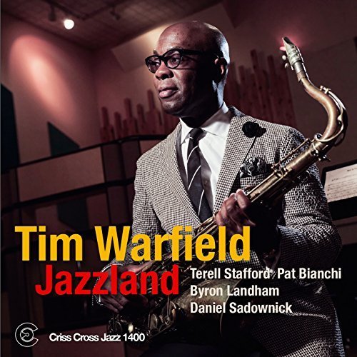 Tim Warfield - Jazzland (2018)