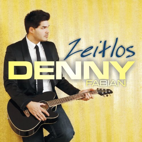 Denny Fabian - Zeitlos (2012)