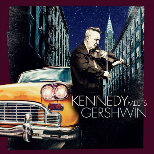 Nigel Kennedy - Kennedy Meets Gershwin (2018) [Hi-Res]