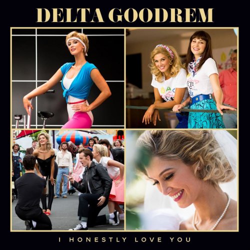 Delta Goodrem - I Honestly Love You (2018)