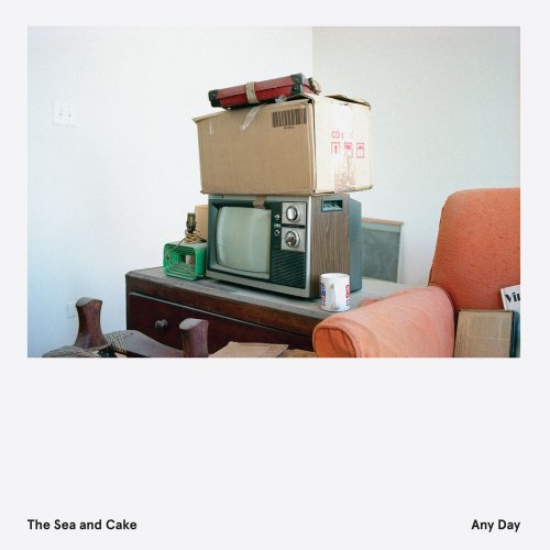 The Sea and Cake - Any Day (2018) [Hi-Res]