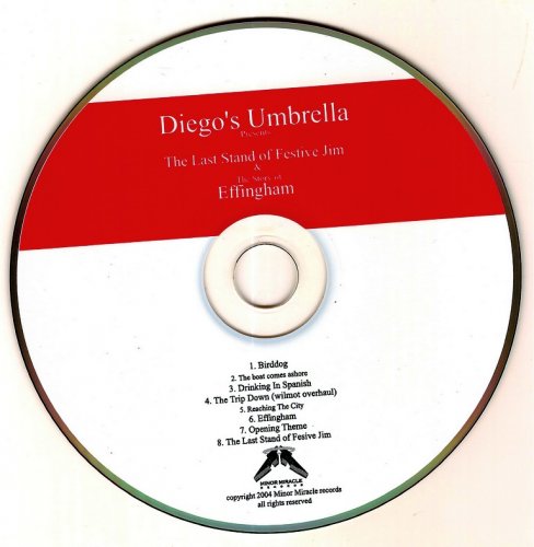 Diego's Umbrella  - The Last Stand Of Festive Jim & The Story Of Effingham (2004)