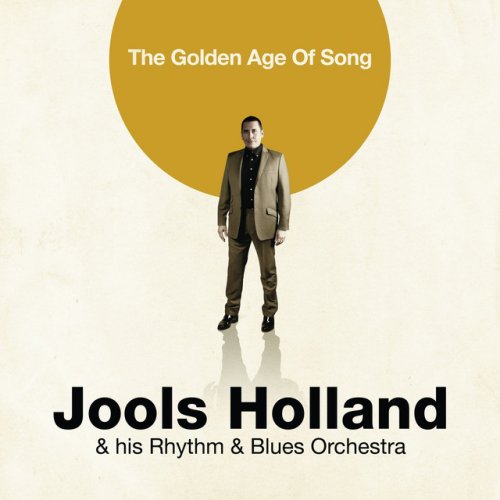 Jools Holland - The Golden Age Of Song (2012)