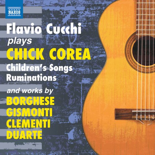 Flavio Cucchi - Chick Corea: Children's Songs & Ruminations (2018)