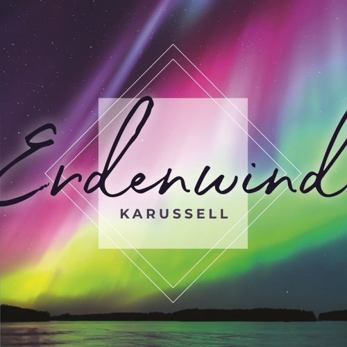 Karussell - Erdenwind (2018)