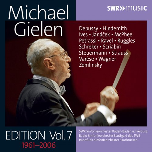 Michael Gielen - Michael Gielen Edition, Vol. 7 (1961-2006) (2018)