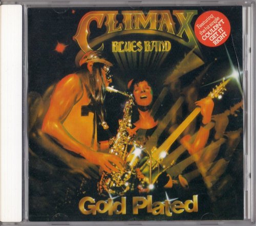 Climax Blues Band - Gold Plated (1976) {1991, Reissue}