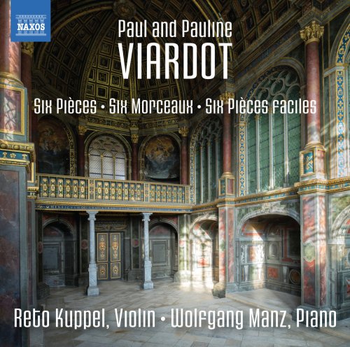 Reto Kuppel & Wolfgang Manz - Paul & Pauline Viardot: Works for Violin & Piano (2018) [Hi-Res]