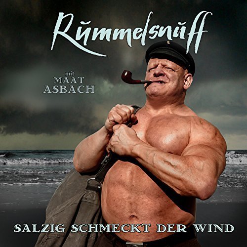 Rummelsnuff - Salzig schmeckt der Wind (2018)