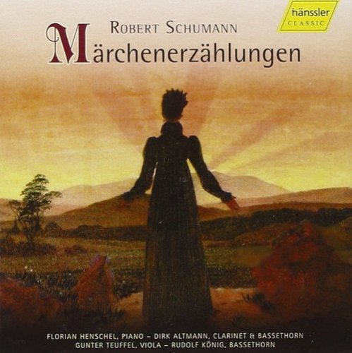 Florian Henschel, Dirk Altmann, Rudolf Konig - Schumann: Marchenerzahlungen (2004)