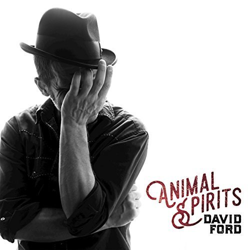 David Ford - Animal Spirits (2018)