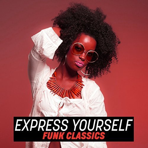 VA - Express Yourself: Funk Classics (2018)