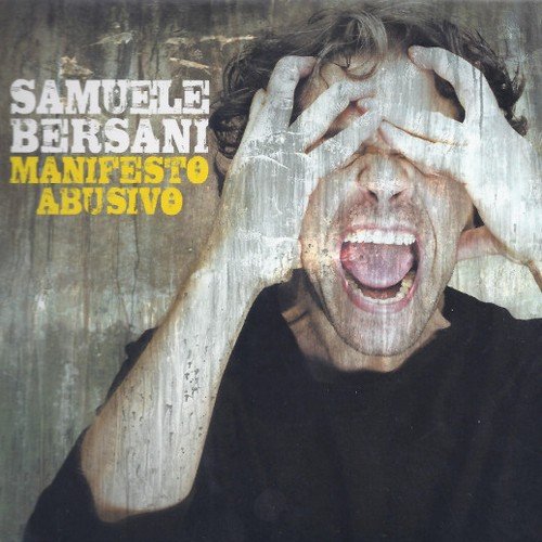 Samuele Bersani - Manifesto Abusivo (2009)