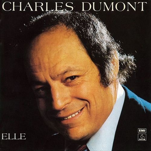 Charles Dumont - Elle (1976)