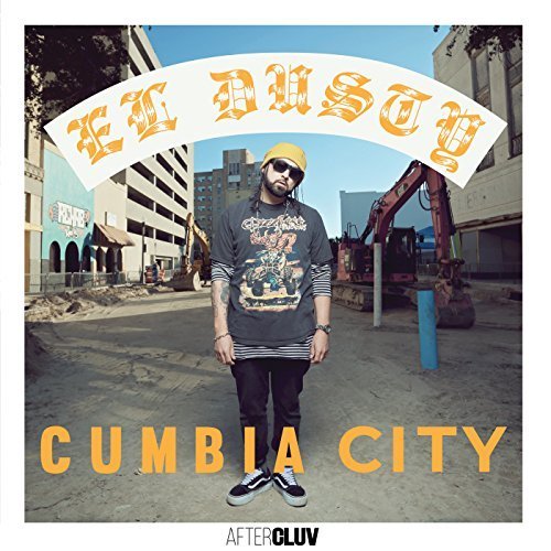 El Dusty - Cumbia City (2018)