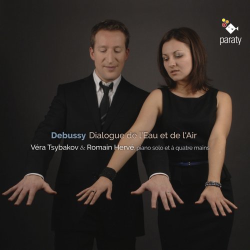 Romain Hervé & Vera Tsybakov - Debussy: Dialogue de l'eau et de l'air (2018) [Hi-Res]